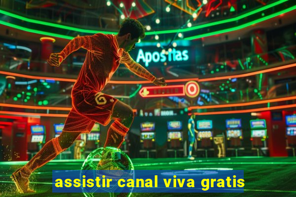 assistir canal viva gratis